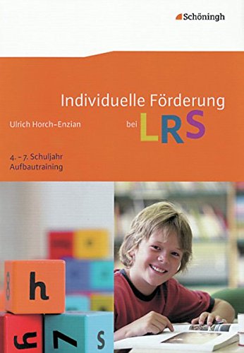 Individuelle Förderung bei LRS: Aufbautraining 4. - 7. Schuljahr von Westermann Bildungsmedien Verlag GmbH